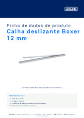 Calha deslizante Boxer 12 mm Ficha de dados de produto PT