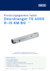 Deurdranger TS 4000 R-IS KM BG  * Productgegevens tabel NL