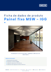 Painel fixo MSW - IGG  * Ficha de dados de produto PT