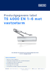 TS 4000 EN 1-6 met vastzetarm Productgegevens tabel NL