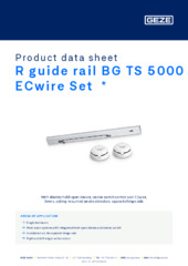 R guide rail BG TS 5000 ECwire Set  * Product data sheet EN