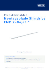 Montageplade Slimdrive EMD 2-fløjet  * Produktdatablad DA