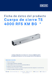 Cuerpo de cierre TS 4000 RFS KM BG  * Ficha de datos del producto ES