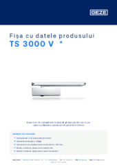TS 3000 V  * Fișa cu datele produsului RO