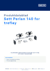 Sett Perlan 140 for trefløy Produktdatablad NB