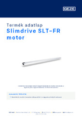 Slimdrive SLT-FR motor Termék adatlap HU