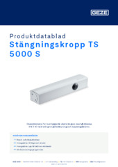 Stängningskropp TS 5000 S Produktdatablad SV
