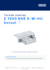 E 1500 NSK S-W-HU konzol  * Termék adatlap HU