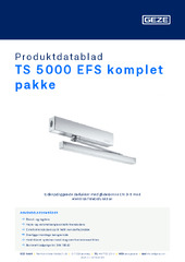 TS 5000 EFS komplet pakke Produktdatablad DA