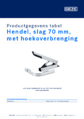 Hendel, slag 70 mm, met hoekoverbrenging Productgegevens tabel NL