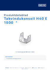 Takvindukonsoll H40 E 1500  * Produktdatablad NB
