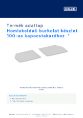 Homlokoldali burkolat készlet 100-as kapocstakaróhoz  * Termék adatlap HU