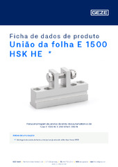 União da folha E 1500 HSK HE  * Ficha de dados de produto PT