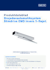 Drejedørautomatiksystem Slimdrive EMD Invers 1-fløjet. Produktdatablad DA