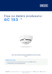 GC 153  * Fișa cu datele produsului RO
