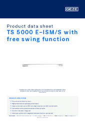 TS 5000 E-ISM/S with free swing function Product data sheet EN