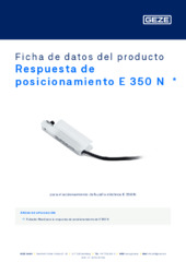 Respuesta de posicionamiento E 350 N  * Ficha de datos del producto ES