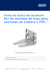 Set de montaje de hoja para ventanas de madera o PVC  * Ficha de datos del producto ES