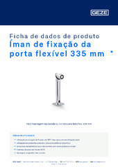 Íman de fixação da porta flexível 335 mm  * Ficha de dados de produto PT