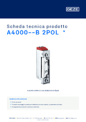A4000--B 2POL  * Scheda tecnica prodotto IT