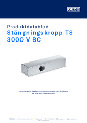 Stängningskropp TS 3000 V BC Produktdatablad SV