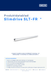 Slimdrive SLT-FR  * Produktdatablad SV