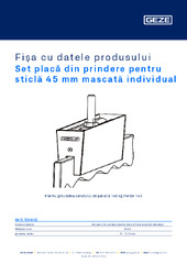 Set placă din prindere pentru sticlă 45 mm mascată individual Fișa cu datele produsului RO