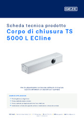 Corpo di chiusura TS 5000 L ECline Scheda tecnica prodotto IT