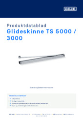 Glideskinne TS 5000 / 3000 Produktdatablad DA