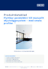 Flyttbar pendeldörr till manuellt skjutväggssystem - med smala profiler  * Produktdatablad SV