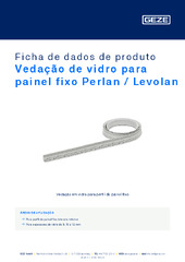 Vedação de vidro para painel fixo Perlan / Levolan Ficha de dados de produto PT