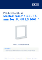 Mellomramme 55×55 mm for JUNG LS 990  * Produktdatablad NB