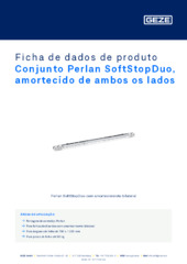 Conjunto Perlan SoftStopDuo, amortecido de ambos os lados Ficha de dados de produto PT