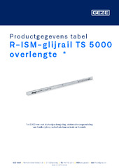 R-ISM-glijrail TS 5000 overlengte  * Productgegevens tabel NL