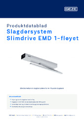 Slagdørsystem Slimdrive EMD 1-fløyet Produktdatablad NB