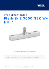 Fløjbrik E 3000 NSK W-HU  * Produktdatablad DA