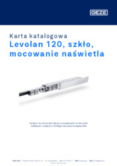 Levolan 120, szkło, mocowanie naświetla Karta katalogowa PL