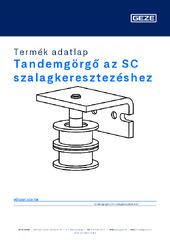 Tandemgörgő az SC szalagkeresztezéshez Termék adatlap HU