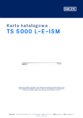 TS 5000 L-E-ISM Karta katalogowa PL