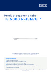 TS 5000 R-ISM/G  * Productgegevens tabel NL