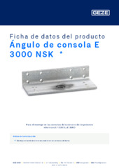 Ángulo de consola E 3000 NSK  * Ficha de datos del producto ES