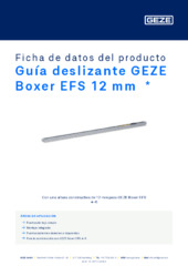 Guía deslizante GEZE Boxer EFS 12 mm  * Ficha de datos del producto ES