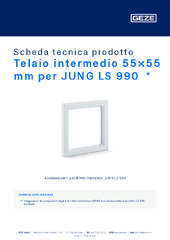 Telaio intermedio 55×55 mm per JUNG LS 990  * Scheda tecnica prodotto IT