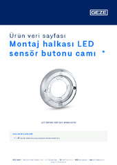 Montaj halkası LED sensör butonu camı  * Ürün veri sayfası TR
