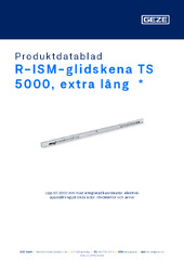 R-ISM-glidskena TS 5000, extra lång  * Produktdatablad SV