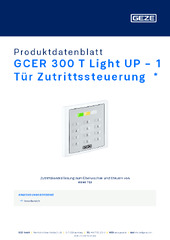 GCER 300 T Light UP - 1 Tür Zutrittssteuerung  * Produktdatenblatt DE