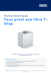 Faux pivot axe libre T-Stop Fiche technique FR