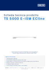 TS 5000 E-ISM ECline Scheda tecnica prodotto IT