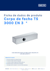 Corpo de fecho TS 3000 EN 3  * Ficha de dados de produto PT