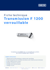 Transmission F 1200 verrouillable Fiche technique FR